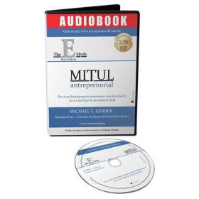 Audiobook. Mitul antreprenorial - Michael E. Gerber