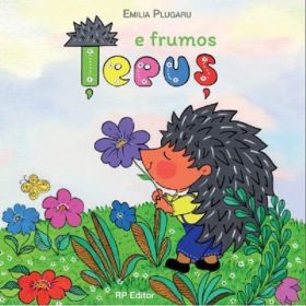 Tepus e frumos - Emilia Plugaru, editura Rp Editor