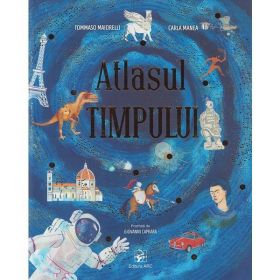 Atlasul timpului - Tommaso Maiorelli, editura Arc