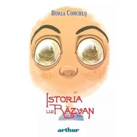 Istoria lui Razvan - Horia Corches, editura Grupul Editorial Art