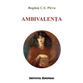 Ambivalenta - Bogdan C.S. Pirvu