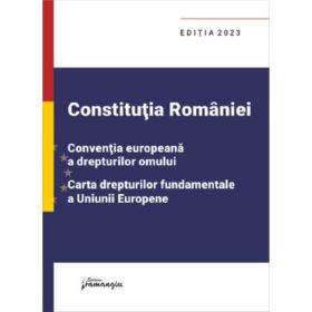 Constitutia Romaniei Ed.2023, editura Hamangiu