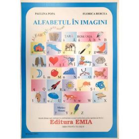 Alfabetul in imagini. Planse A3 - Paulina Popa, Florica Bercea, editura Emia