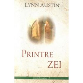 Printre Zei - Lynn Austin, editura Casa Cartii