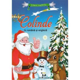 Colinde in romana si engleza, editura Pestalozzi