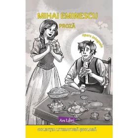 Proza - Mihai Eminescu, Editura Ars Libri