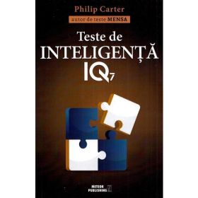 Teste de inteligenta IQ 7 - Philip Carter, editura Meteor Press