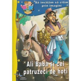 Ali Baba si cei patruzeci de hoti. Sa invatam sa citim prin imagini , editura Steaua Nordului