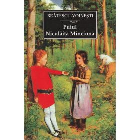 Puiul. Niculaita Minciuna - Ioan Al. Brătescu-Voinești