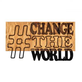 Decoratiune de perete, Change The World, lemn/metal, 58 x 32 cm, negru/maro