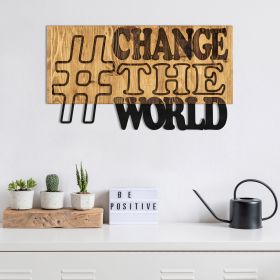 Decoratiune de perete, Change The World, lemn/metal, 58 x 32 cm, negru/maro