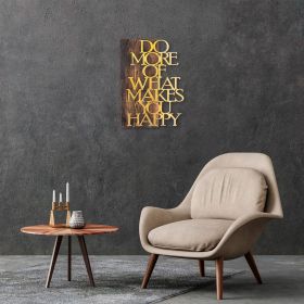 Decoratiune de perete, Do More Of What Makes You Happy, 50% lemn/50% metal, Dimensiune: 42 x 58 cm, Nuc / Aur