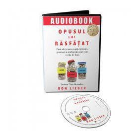 Opusul lui rsfat Cum s cretem copii chibzuii generoi i inteligeni cnd vine vorba de bani - Audiobook