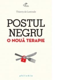 Postul negru. O noua terapie