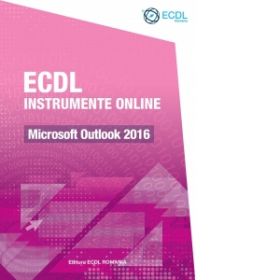 ECDL Instrumente online. Microsoft Outlook 2016