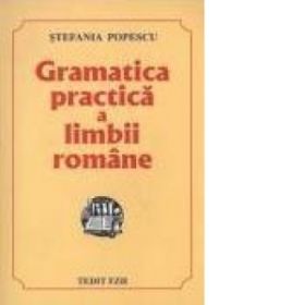 Gramatica practica a limbii romane