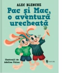 Pac si Mac, o aventura urecheata