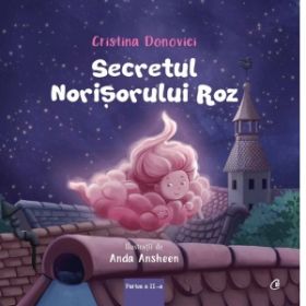 Secretul norisorului roz