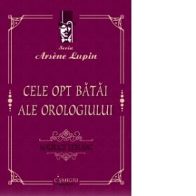 Cele opt batai ale orologiului (seria Arsene Lupin)