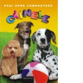 DVD Enciclopedia Junior nr. 9. Pasi spre cunoastere - Cainele (carte + DVD)