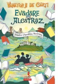 Vanatorii de carti. Evadare din Alcatraz