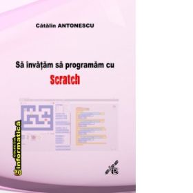 Sa invatam sa programam cu Scratch