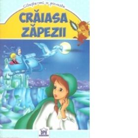 Citeste-mi o poveste - Craiasa Zapezii