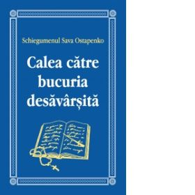 Calea catre bucuria desavarsita