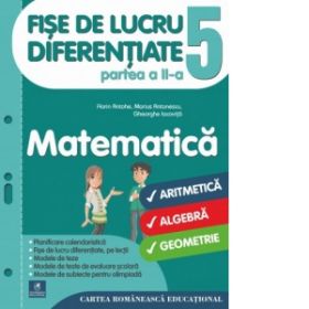 Fise de lucru diferentiate. Matematica. Clasa a V-a. Partea a II-a