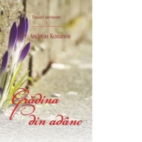 Gradina din adanc. Treceri nevazute (volumul 3)