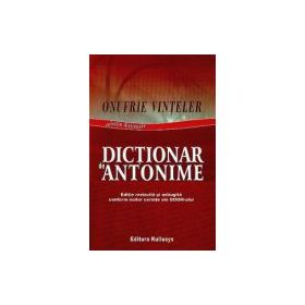 Dictionar de Antonime (Onufrie Vinteler )