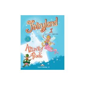 Fairyland 1, Activity Book Caietul elevului pentru limba engleza - Virginia Evans