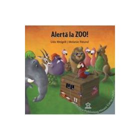 Alerta la ZOO! DVD inclus - Udo Weigelt