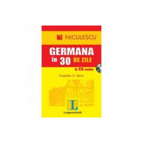 Germana in 30 de zile &amp; CD audio - Angelika G. Beck