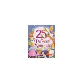 25 de povesti minunate