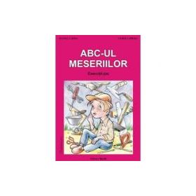 ABC-ul meseriilor. Exercitii joc - Daniela Dosa