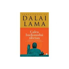 Calea budismului tibetan - Lama Dalai