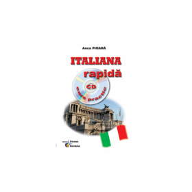 Italiana rapida Curs practic + CD - Anca Pioara
