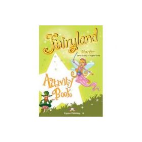 Fairyland Starter Activity Book. Caietul elevului - Virginia Evans