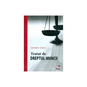 Tratat de dreptul muncii (Eufemia Vieriu)