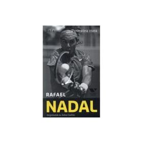 Victoria Books: Rafael Nadal. Povestea mea - John Carlin