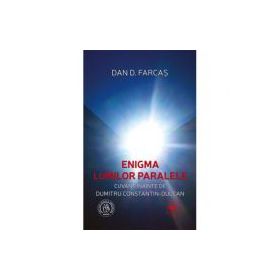 Enigma lumilor paralele - Dan D. Farcas