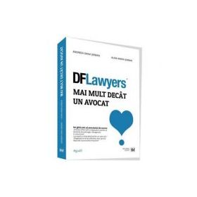 Mai mult decat un avocat - Andreea Oana Serban, Alina Maria Serban