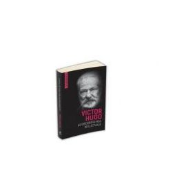 Autobiografia mea intelectuala - Victor Hugo