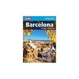 Barcelona. Incepe calatoria - Berlitz