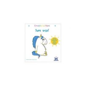 Emotiile lui Noni. Sunt trist! - Aurelie Chien Chow Chine