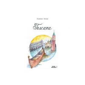 Toscana. Poezii - Vladimir Holan