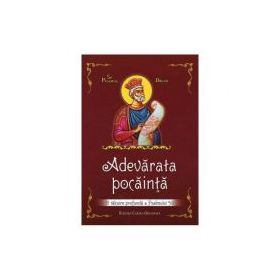 Adevarata pocainta. O talcuire profunda a Psalmului 50