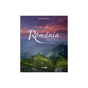 Album Romania: oameni, locuri si istorii. Romana, engleza - Florin Andreescu, Mariana Pascaru