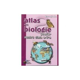 Atlas de biologie scolar pentru clasa a 5-a - Cristiana Neamtu